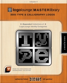 Image for LogoLounge, master libraryVolume 4,: 3000 type & calligraphy logos
