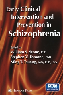 Image for Early clinical intervention and prevention in schizophrenia