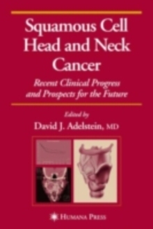 Image for Squamous cell head and neck cancer: recent clinical progress and prospects for the future