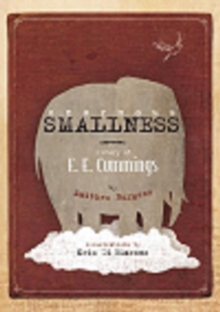 Image for Enormous smallness  : a story of E.E. Cummings