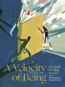 Image for A velocity of being  : letters to a young reader