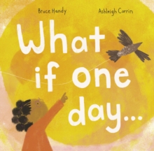 What If One Day…
