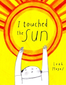 Image for I touched the sun