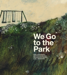 Image for We Go to the Park