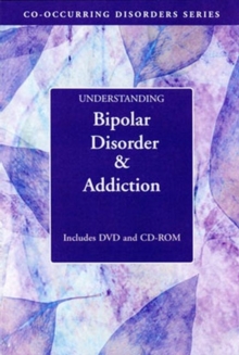 Image for Understanding Bipolar Disorder & Addiction
