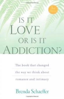 Image for Is It Love Or Is It Addiction?