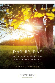 Image for Day by day: daily meditations for recovering addicts.
