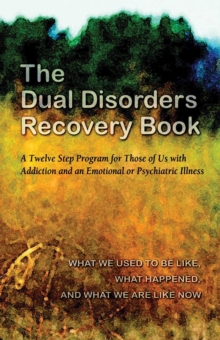 Image for The Dual disorders recovery book