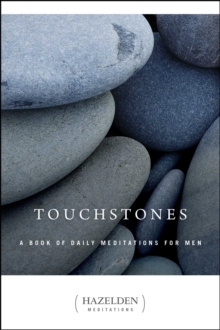 Image for Touchstones: a book of daily meditations for men.
