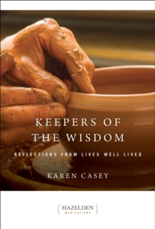 Image for Keepers of the wisdom: reflections from lives well lived