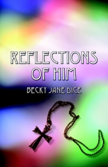 Image for Reflections of Him