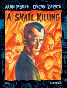 Alan Moore's a Small Killing