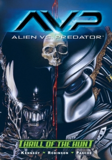 Image for Alien vs. Predator  : thrill of the hunt