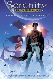 Image for Serenity Volume 1: Those Left Behind