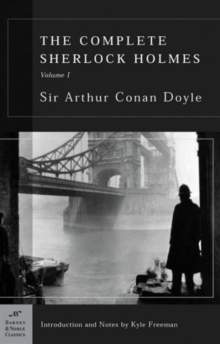 Image for The Complete Sherlock Holmes, Volume I (Barnes & Noble Classics Series)