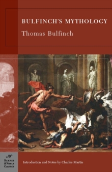 Image for Bulfinch's Mythology (Barnes & Noble Classics Series)