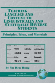 Image for Teaching language and content to linguistically and culturally diverse students  : principles, ideas and materials