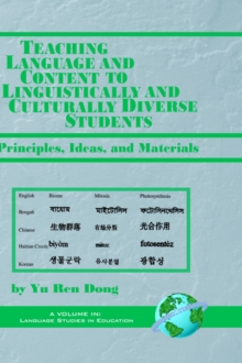 Image for Teaching language and content to linguistically and culturally diverse students  : principles, ideas and materials