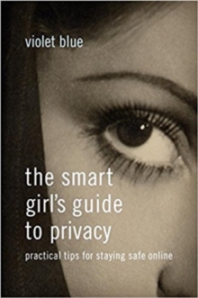 Image for The Smart Girl's Guide To Privacy
