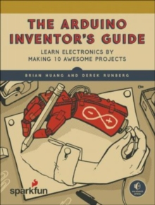 Image for The Arduino Inventor's Guide