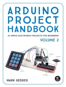 Image for Arduino project handbookVolume 2,: 25 simple electronics projects for beginners