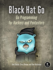 Image for Black Hat Go  : Go programming for hackers and pentesters