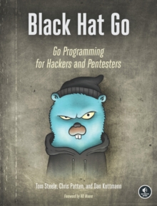 Image for Black Hat Go: Go programming for hackers and pentesters