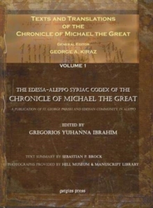 Image for Texts and Translations of the Chronicle of Michael the Great (Vol 1-11)