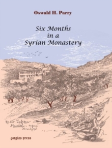 Six Months in a Syrian Monastery