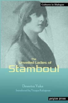 Image for The Unveiled Ladies of Istanbul (Stamboul)