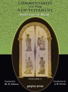 Commentaries on the New Testament of Isho'dad of Merv (Vol 1-6)