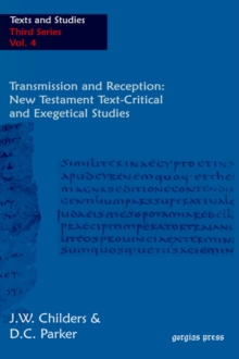 Image for Transmission and Reception : New Testament Text-Critical and Exegetical Studies
