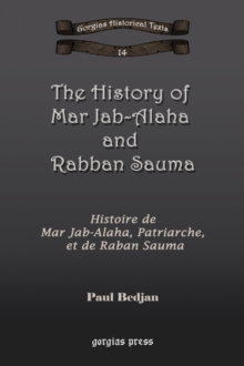 History of Mar Jab-Alaha and Rabban Sauma