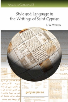 Style and Language in the Writings of Saint Cyprian