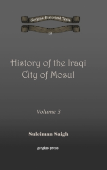 History of the Iraqi City of Mosul (vol 3)