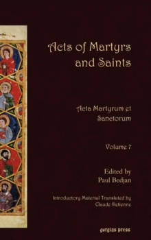 Image for Acts of Martyrs and Saints (Vol 7)