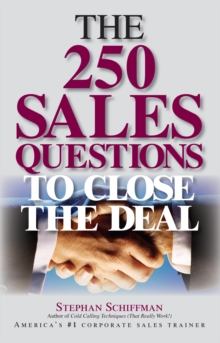 Image for The 250 sales questions to close the deal