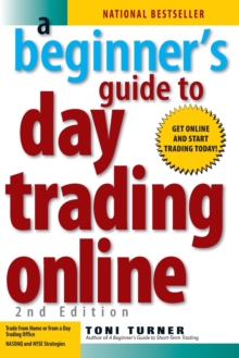 A Beginner’s Guide To Day Trading Online 2nd Edition