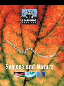 Image for Science and nature: uncover the mystery of everyday marvels, from rocks to rainbows.