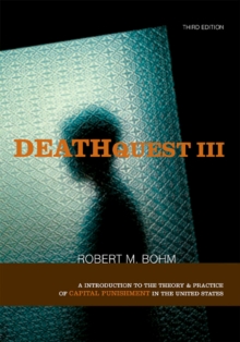 Image for DeathQuest : An Introduction to the Theory and Practice of Capital Punishment in the United States
