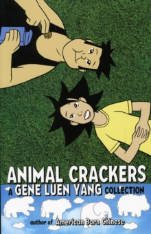 Image for Animal Crackers: A Gene Luen Yang Collection