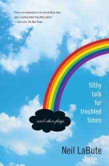 Image for Filthy Talk for Troubled Times : And Other Plays