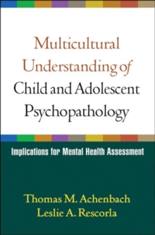 Multicultural Understanding of Child and Adolescent Psychopathology