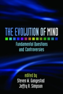 Image for The evolution of mind  : fundamental questions and controversies