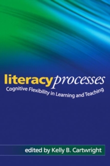 Image for Literacy processes  : cognitive flexibility in learning and teaching