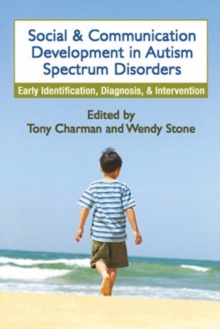 Image for Social and communication development in autism spectrum disorders  : early identification, diagnosis and intervention