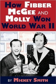Image for How Fibber McGee and Molly Won World War II