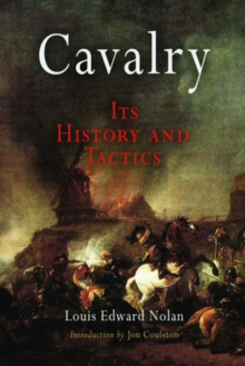 Image for Cavalry  : its history and tactics