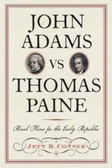 John Adams versus Thomas Paine