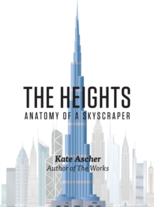 Image for The heights  : anatomy of a skyscraper